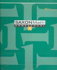 Saxon Math 1 Home Study Kit First Edition: An Incremental Development