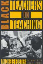 Black Teachers on Teaching