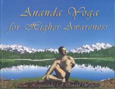 Ananda Yoga for Higher Awareness