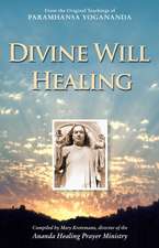 Divine WIll Healing