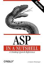 ASP in a Nutshell – A Desktop Quick Reference 2e