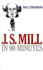 J.S. Mill in 90 Minutes