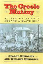 The Creole Mutiny