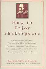 How to Enjoy Shakespeare