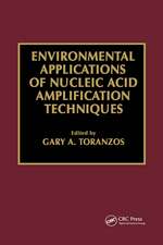 Environmental Applications of Nucleic Acid Amplification Technology