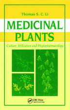 Medicinal Plants: Culture, Utilization and Phytopharmacology