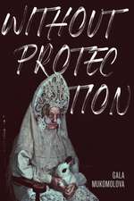 Without Protection