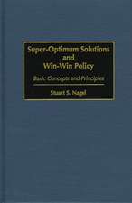 Super-Optimum Solutions and Win-Win Policy