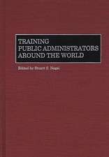 Training Public Administrators Around the World