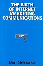 The Birth of Internet Marketing Communications