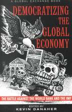 Democratizing the Global Economy