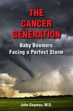 The Cancer Generation