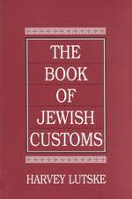 The Book of Jewish Customs