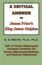 A Critical Answer to James Price's King James Onlyism