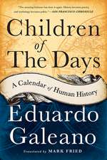 Children of the Days: A Calendar of Human History