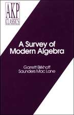 A Survey of Modern Algebra