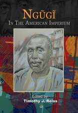 Ngugi: In the American Imperium