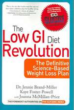 The Low GI Diet Revolution: The Definitive Science-Based Weight Loss Plan