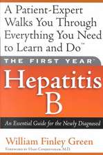 The First Year: Hepatitis B