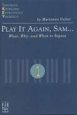 Play It Again, Sam... What, Why, and When to Repeat