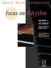 Focus on Rhythm