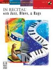 In Recital(r) with Jazz, Blues & Rags, Book 1