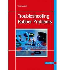 Troubleshooting Rubber Problems: Materials, Manufacturing, Assembly and Applications for Injection Molded Circuit Carriers