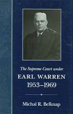 The Supreme Court Under Earl Warren, 1953-1969