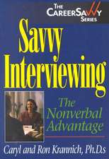 Savvy Interviewing: The Nonverbal Advantage