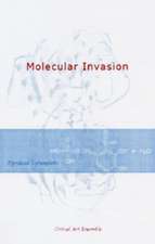 The Molecular Invasion