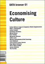 Economising Culture: On the (Digital) Culture Industry