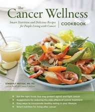 The Cancer Wellness Cookbook