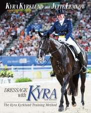 Dressage with Kyra