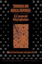 Terrorism and Medical Responses: U.S. Lessons and Policy Iimplications