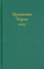 Renaissance Papers 2007