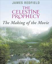 The Celestine Prophecy: The Making of the Movie