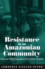 Resistance in an Amazonian Community