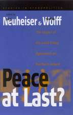 Peace at Last?: The Impact of the Good Friday Agreement on Northern Ireland