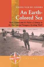 An Earth-Colored Sea: 'Race', Culture and the Politics of Identity in the Post-Colonial Portuguese-Speaking World