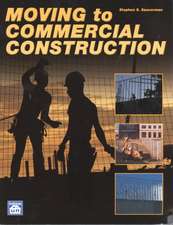 Moving to Commercial Construction