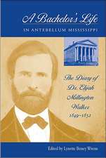 A Bachelor's Life In Antebellum Mississippi