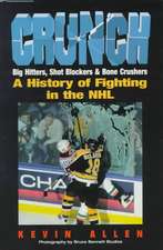 Crunch: A History of Fighting in the NHL