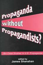 Propaganda without Propagandists?: 