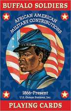 Buffalo Soldiers Card Game: African American Military Contributions 1866-Present