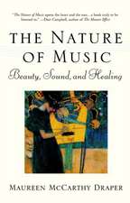 Nature of Music: Beauty, Sound and Healing