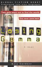 Losing Gemma