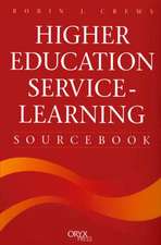 Higher Education Service-Learning Sourcebook