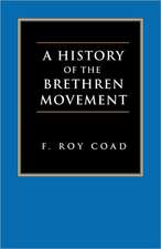 A History of the Brethren Movement