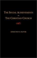 The Social Achievements of the Christian Church