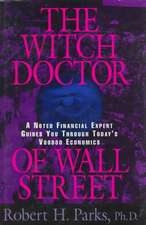 The Witch Doctor of Wall Street